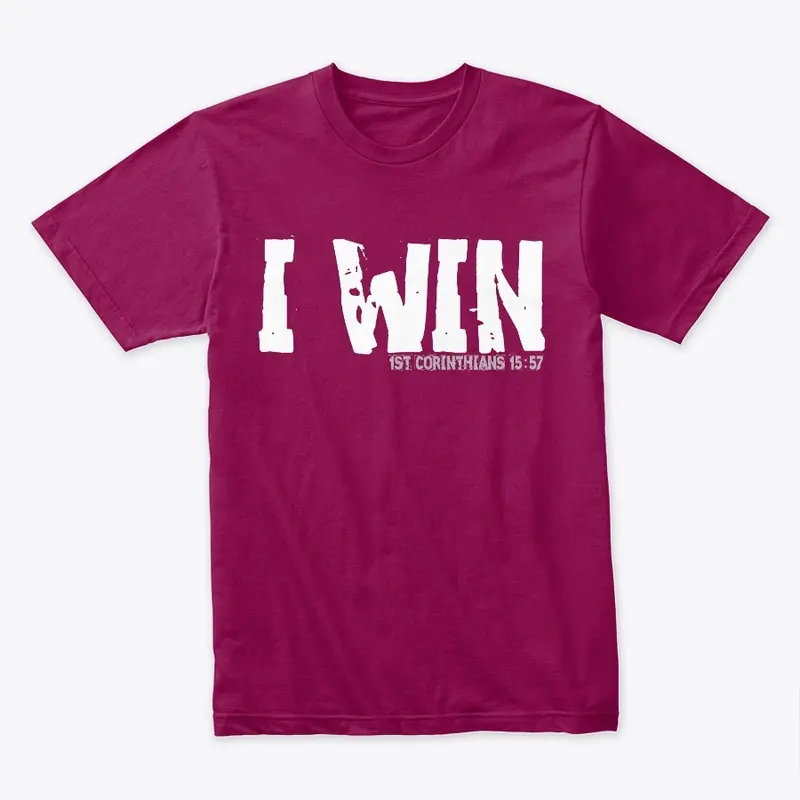 I WIN -Christian cups, tees - white font