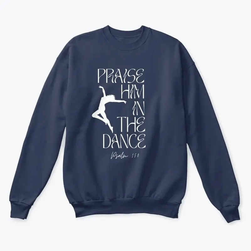 Praise Him in the Dance - white font