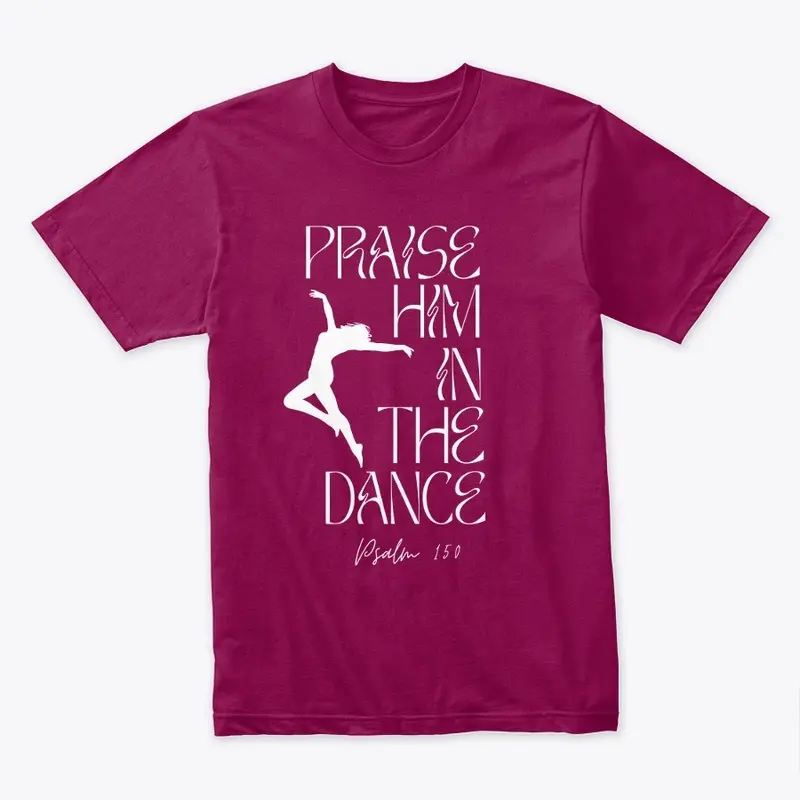 Praise Him in the Dance - white font