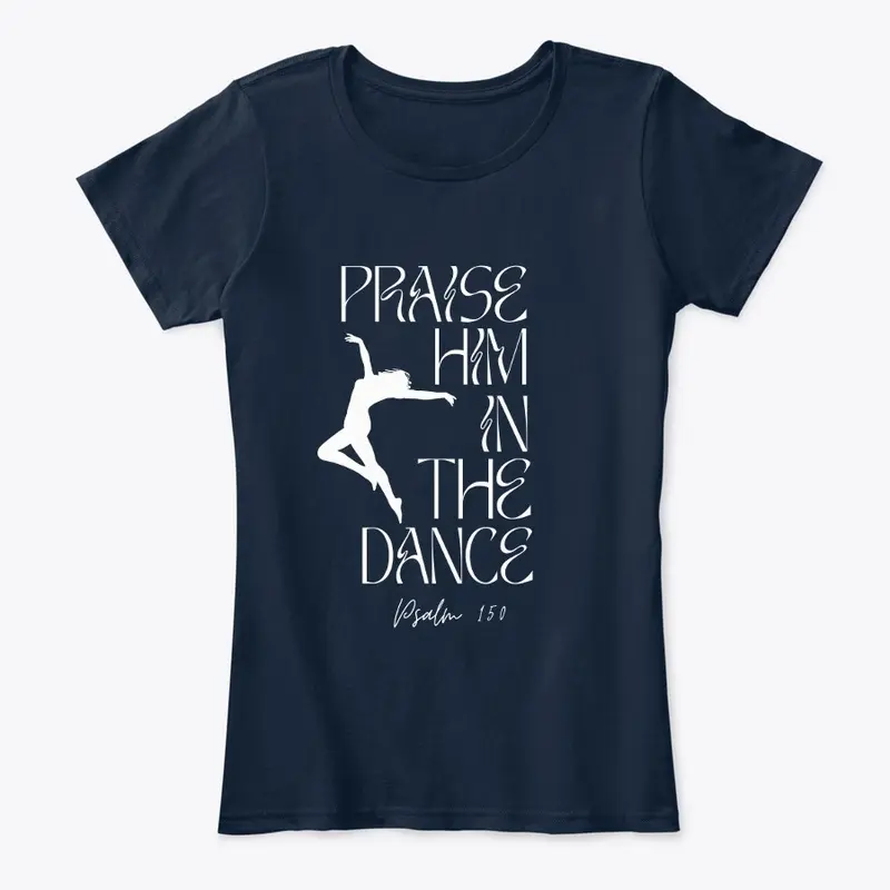 Praise Him in the Dance - white font